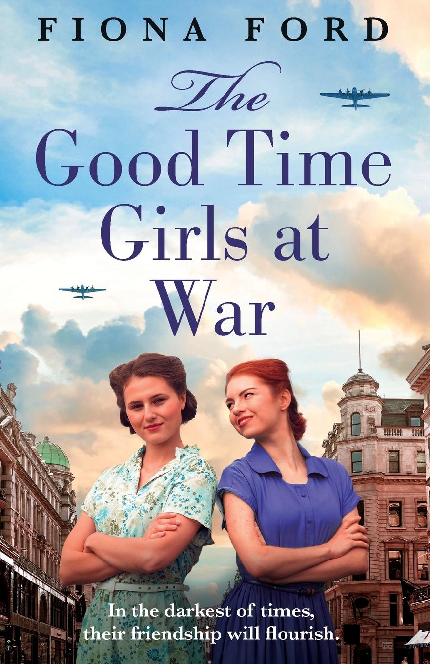 Vorderes Coverbild The Good Time Girls at War