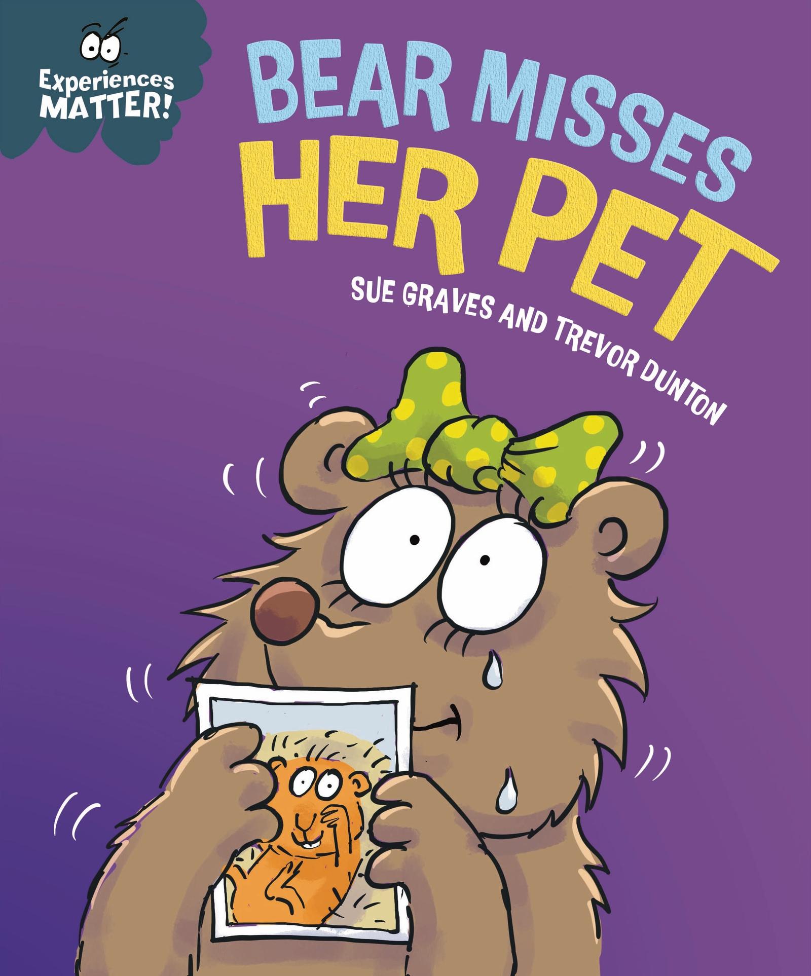 Vorderes Coverbild Experiences Matter: Bear Misses Her Pet