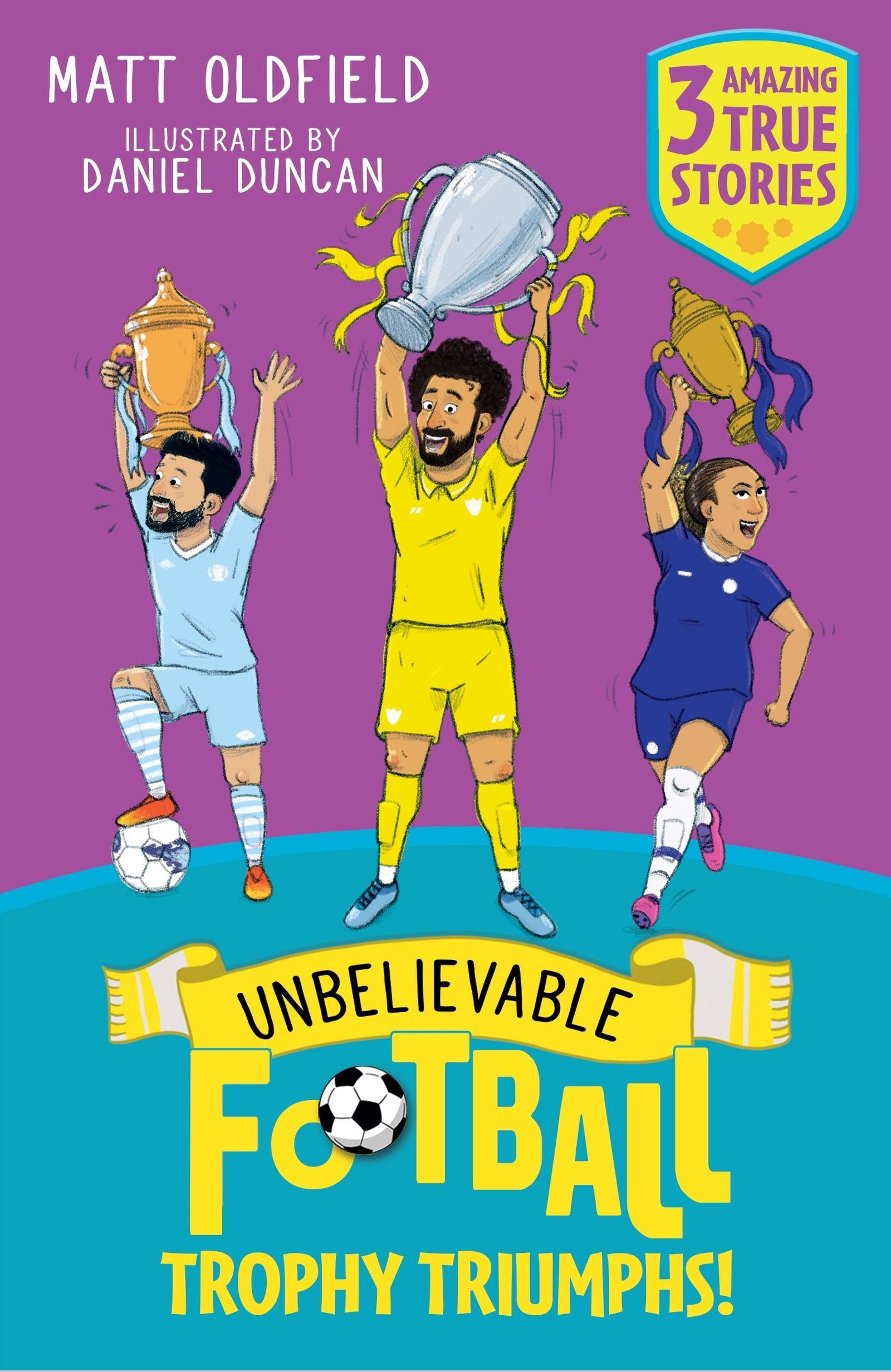 Vorderes Coverbild Unbelievable Football Short Colour Stories: Trophy Triumphs