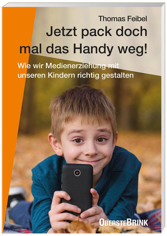 Vorderes Coverbild Jetzt pack doch mal das Handy weg!