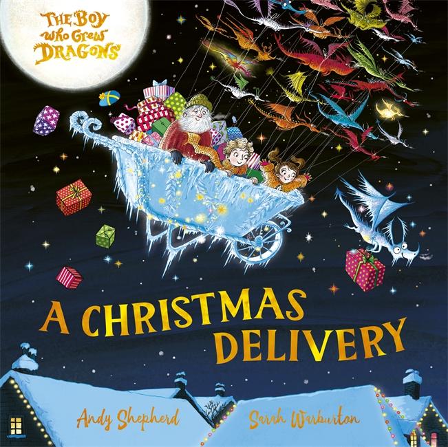 Vorderes Coverbild The Boy Who Grew Dragons: A Christmas Delivery