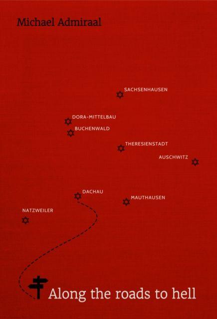 Vorderes Coverbild Along the Roads to Hell