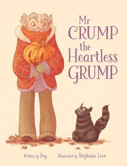 Vorderes Coverbild MR Crump, the Heartless Grump