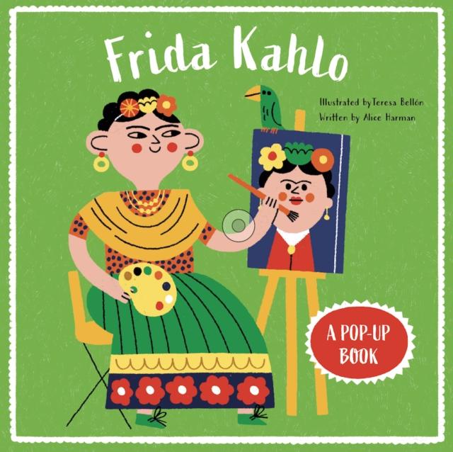 Vorderes Coverbild Frida Kahlo: A Pop-Up Book