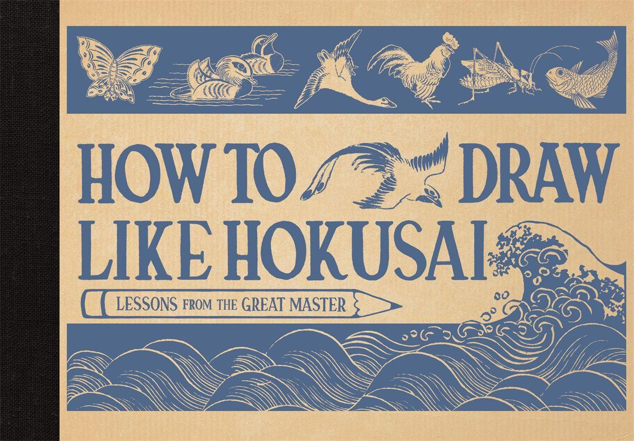 Vorderes Coverbild How to Draw Like Hokusai