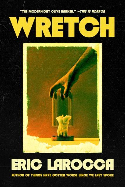 Vorderes Coverbild Wretch: or, The Unbecoming of Porcelain Khaw