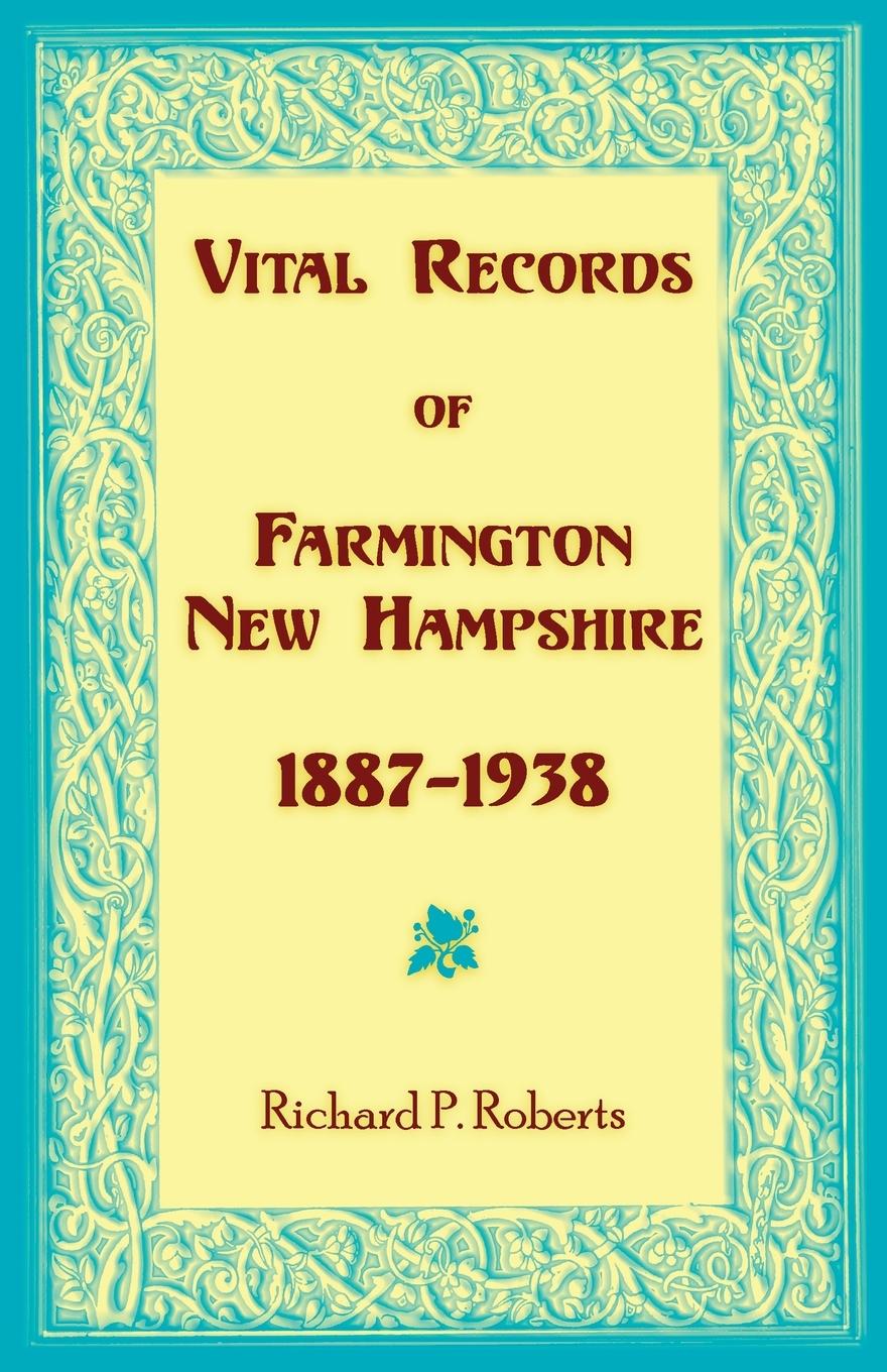 Vorderes Coverbild Vital Records of Farmington, New Hampshire 1887-1938