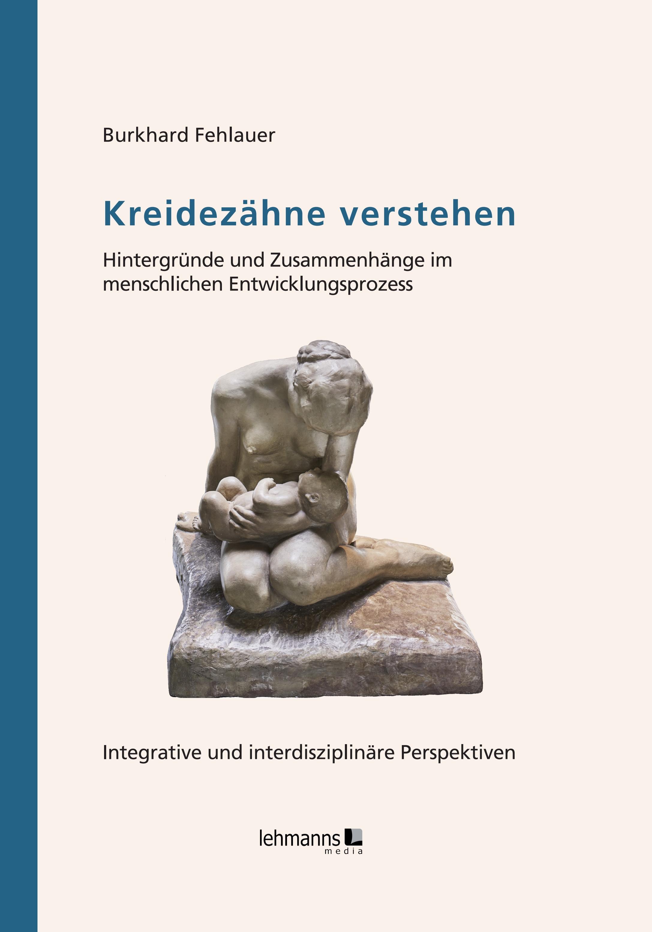 Vorderes Coverbild Kreidezähne verstehen