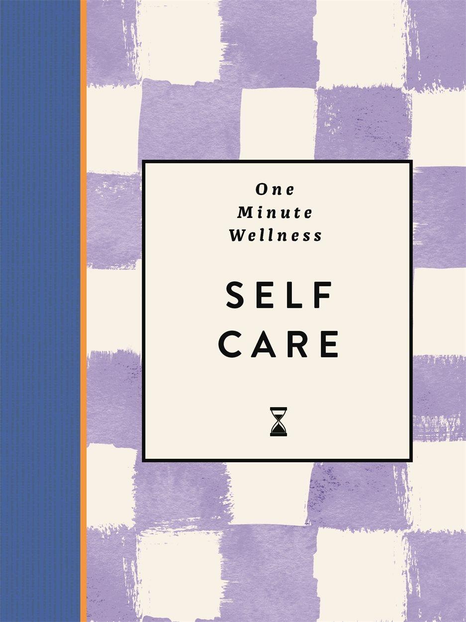Vorderes Coverbild One-Minute Wellness: Self-care