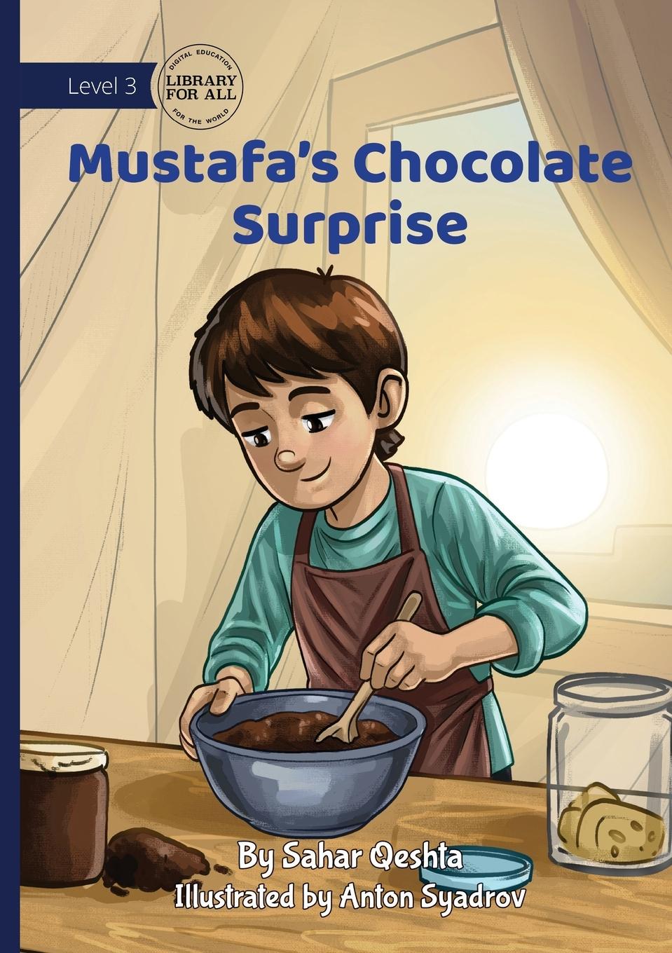 Vorderes Coverbild Mustafa's Chocolate Surprise