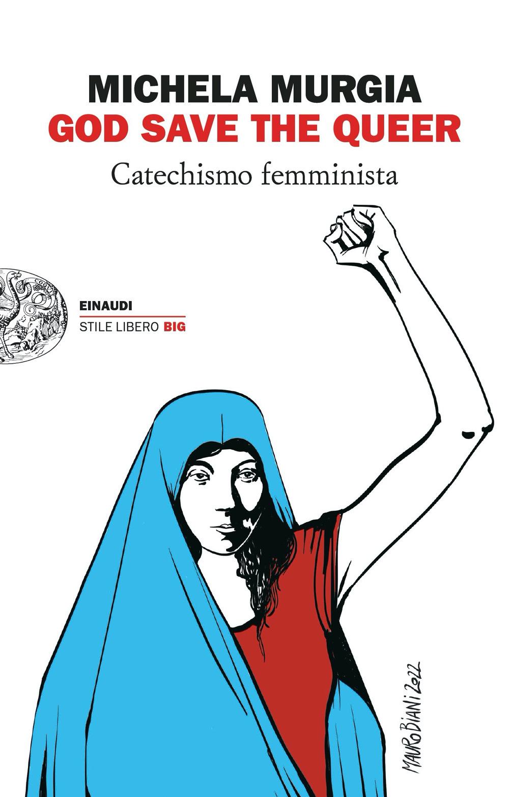 Vorderes Coverbild God Save the Queer. Catechismo femminista