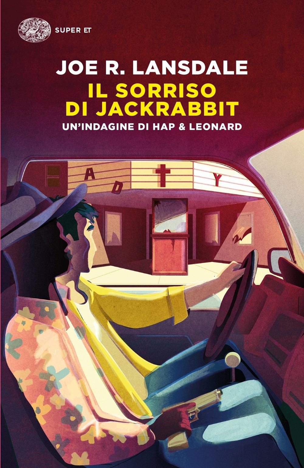 Vorderes Coverbild Il sorriso di Jackrabbit. Un'indagine di Hap & Leonard