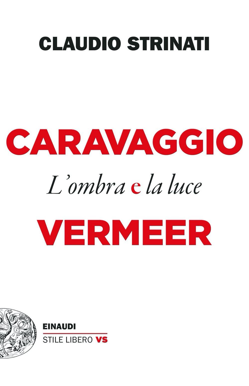 Vorderes Coverbild Caravaggio e Vermeer. L'ombra e la luce