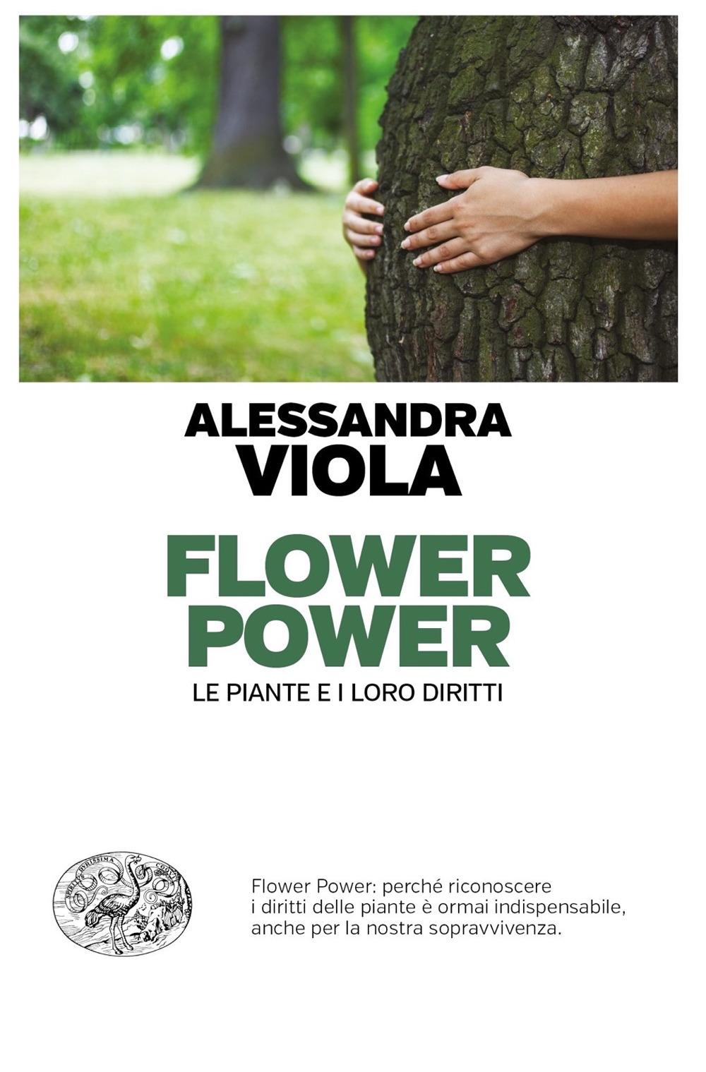Vorderes Coverbild Flower power. Le piante e i loro diritti