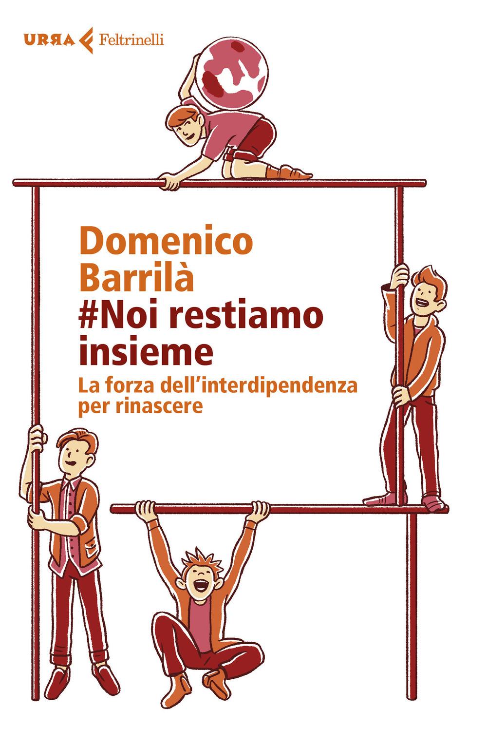 Vorderes Coverbild #noi restiamo insieme. La forza dell'interdipendenza per rinascere