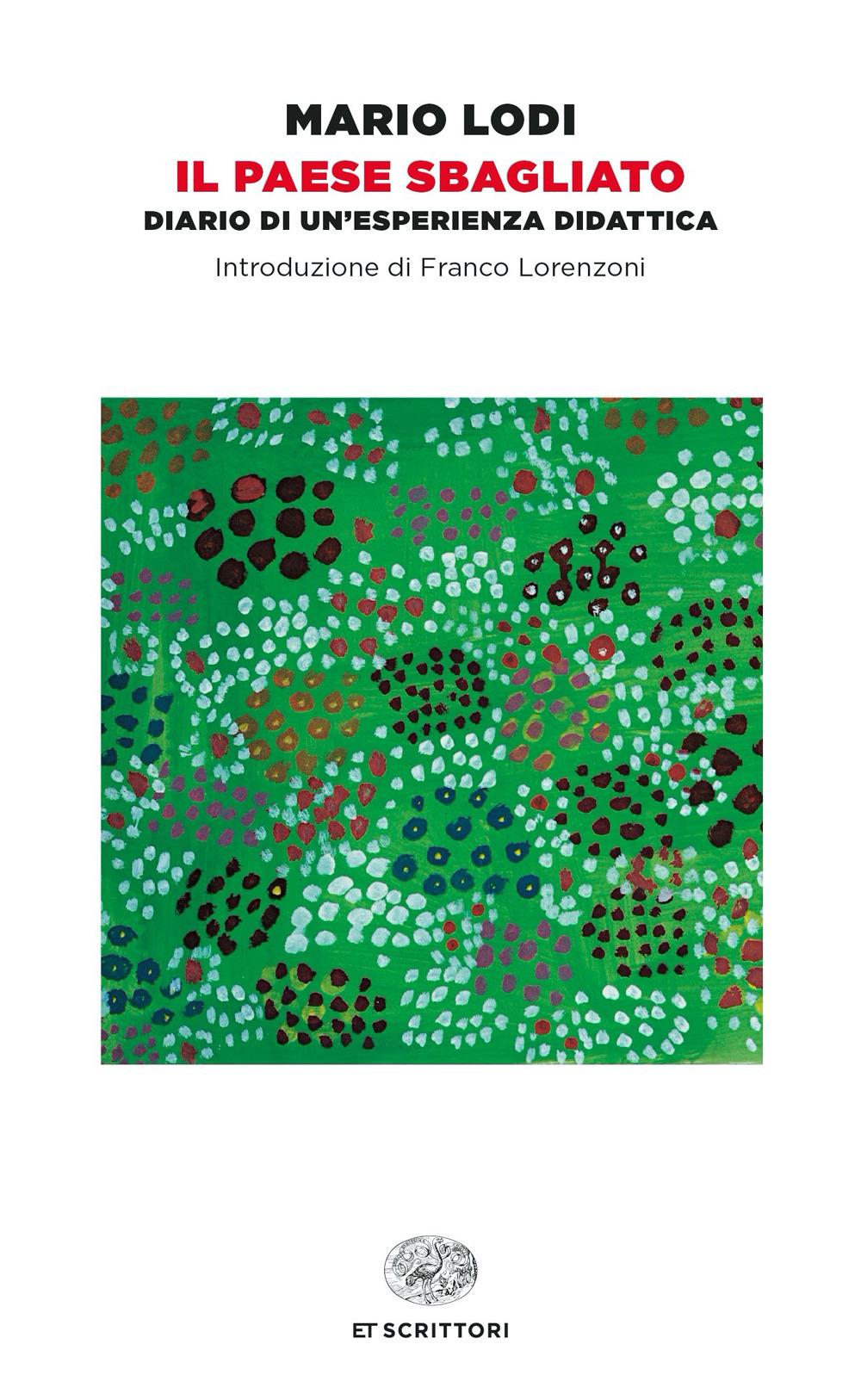 Vorderes Coverbild Il paese sbagliato. Diario di un'esperienza didattica