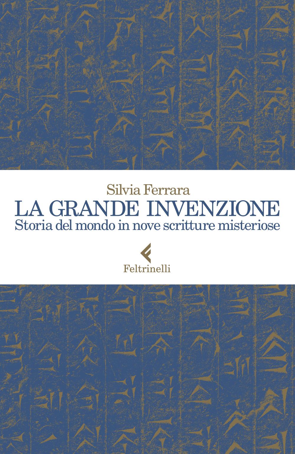 Vorderes Coverbild La grande invenzione. Storia del mondo in nove scritture misteriose