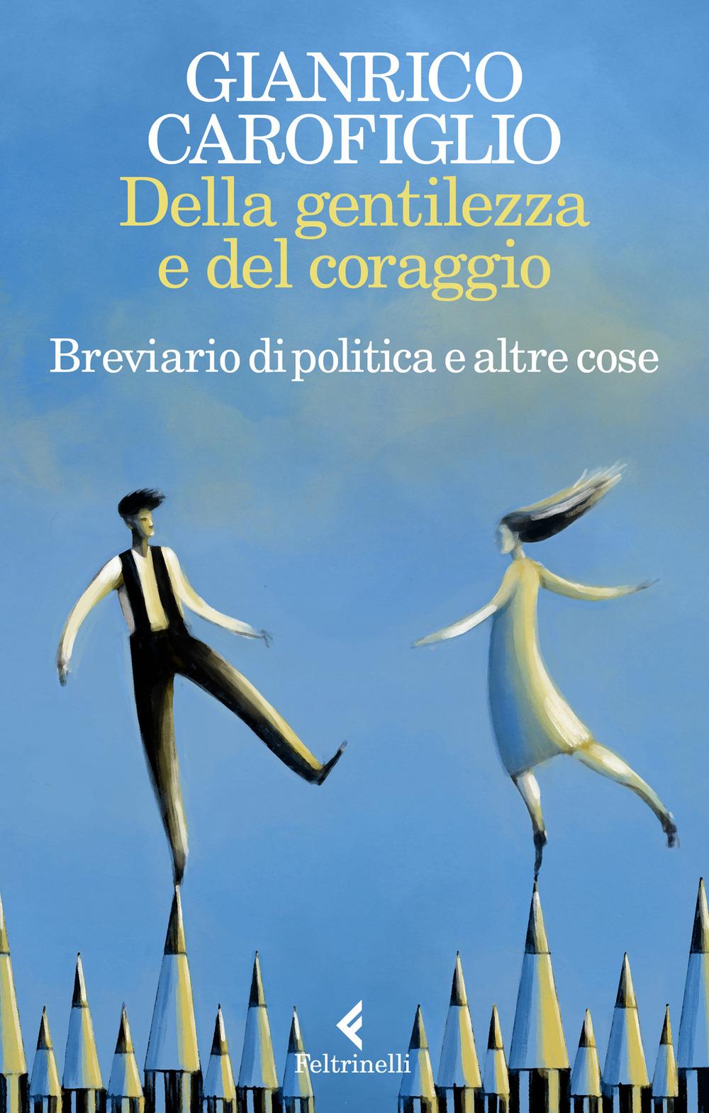Vorderes Coverbild Della gentilezza e del coraggio. Breviario di politica e altre cose