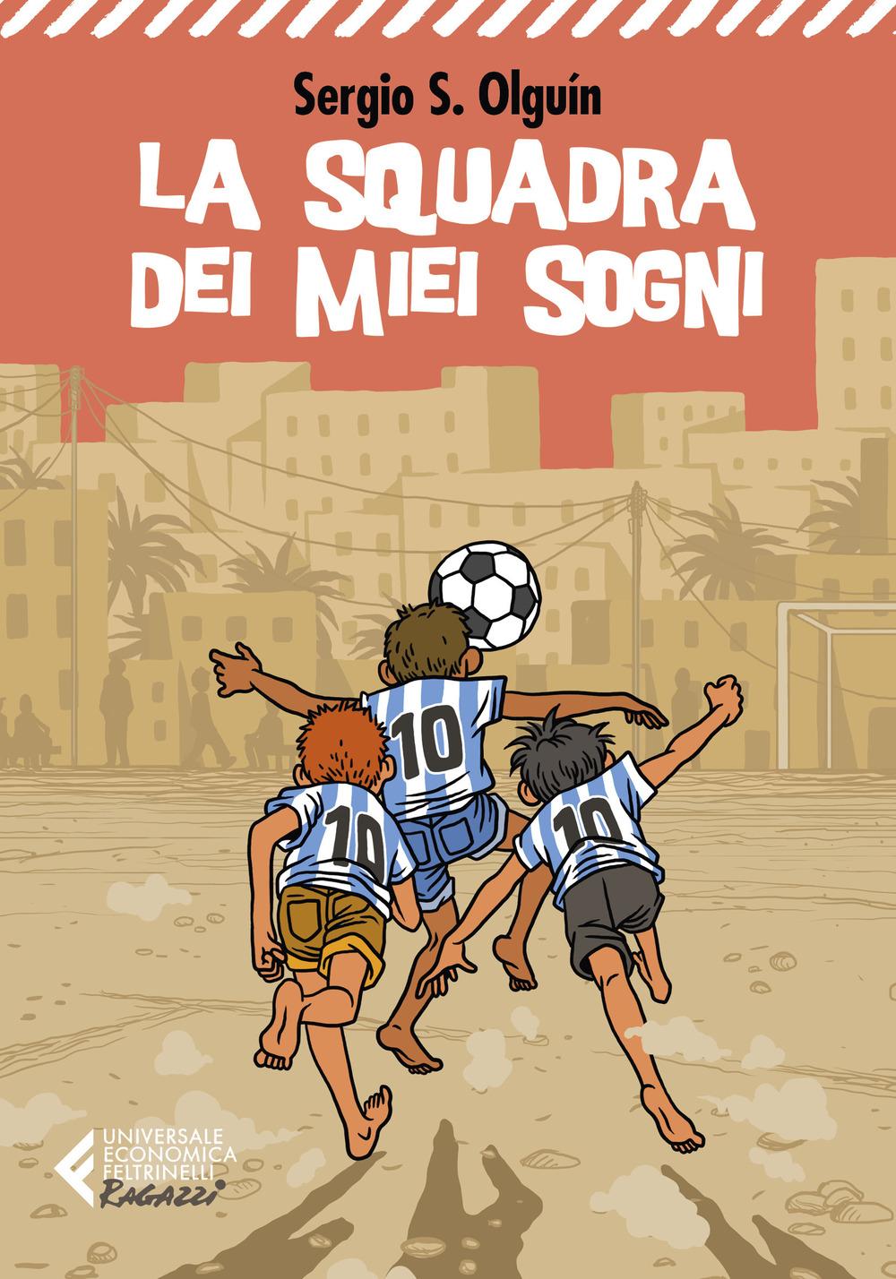 Vorderes Coverbild La squadra dei miei sogni