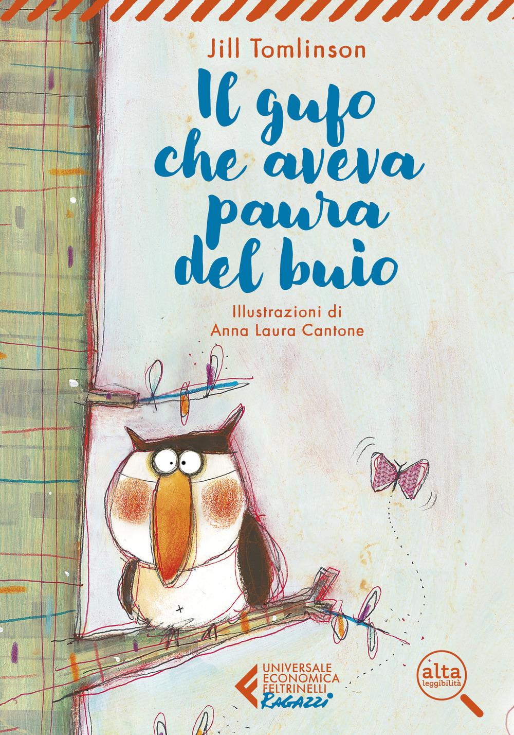 Vorderes Coverbild Il gufo che aveva paura del buio. Ediz. ad alta leggibilità