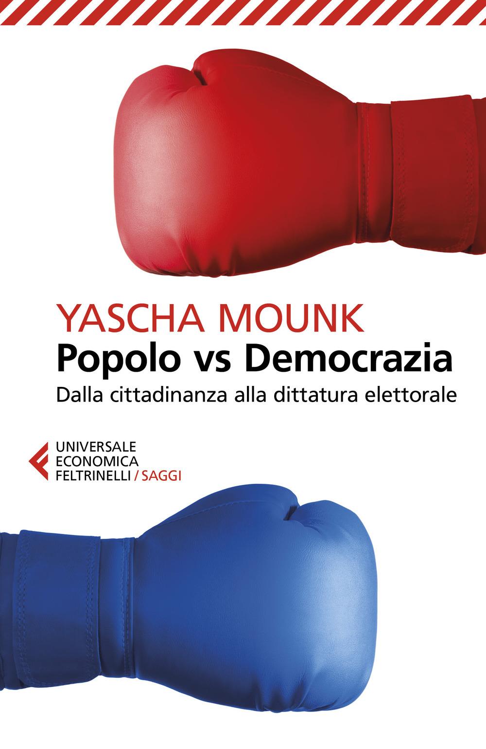 Vorderes Coverbild Popolo vs democrazia. Dalla cittadinanza alla dittatura elettorale