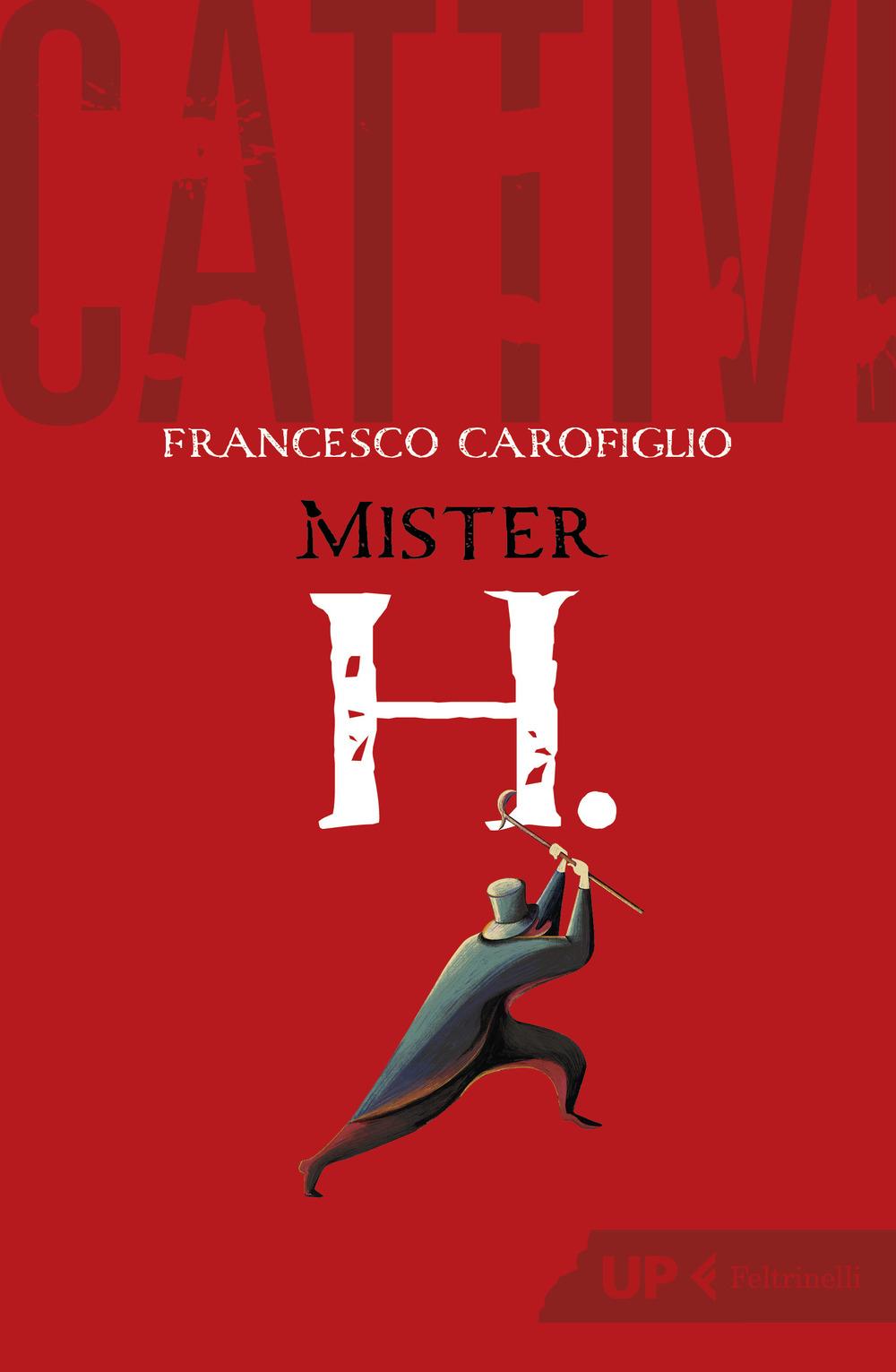 Vorderes Coverbild Cattivi. Mister H.