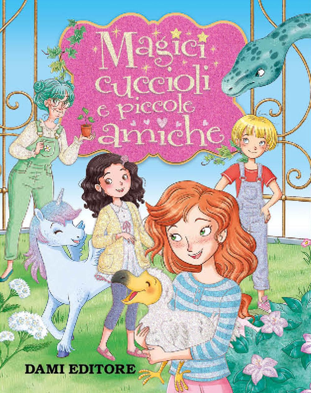 Vorderes Coverbild Magici cuccioli e piccole amiche