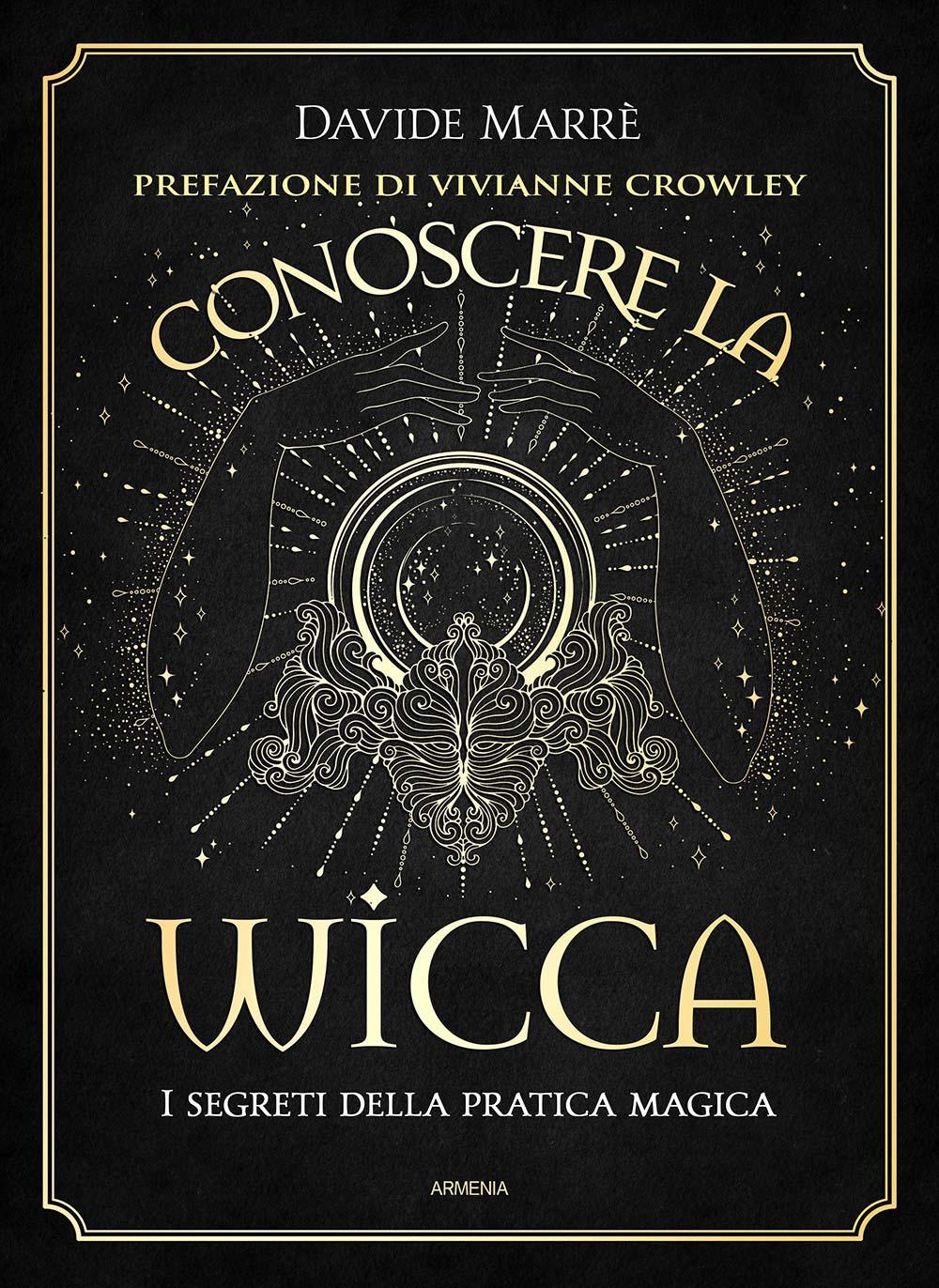Vorderes Coverbild Conoscere la wicca. I segreti della pratica magica