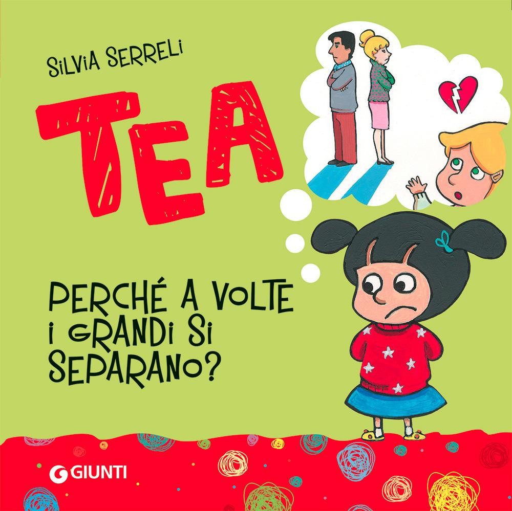Vorderes Coverbild Perché a volte i grandi si separano? Tea