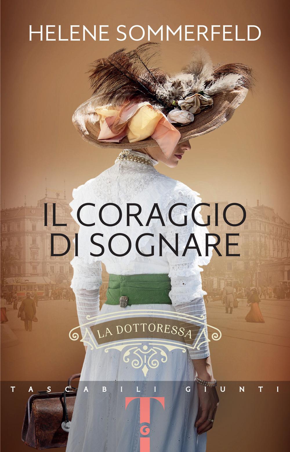 Vorderes Coverbild Il coraggio di sognare. La dottoressa