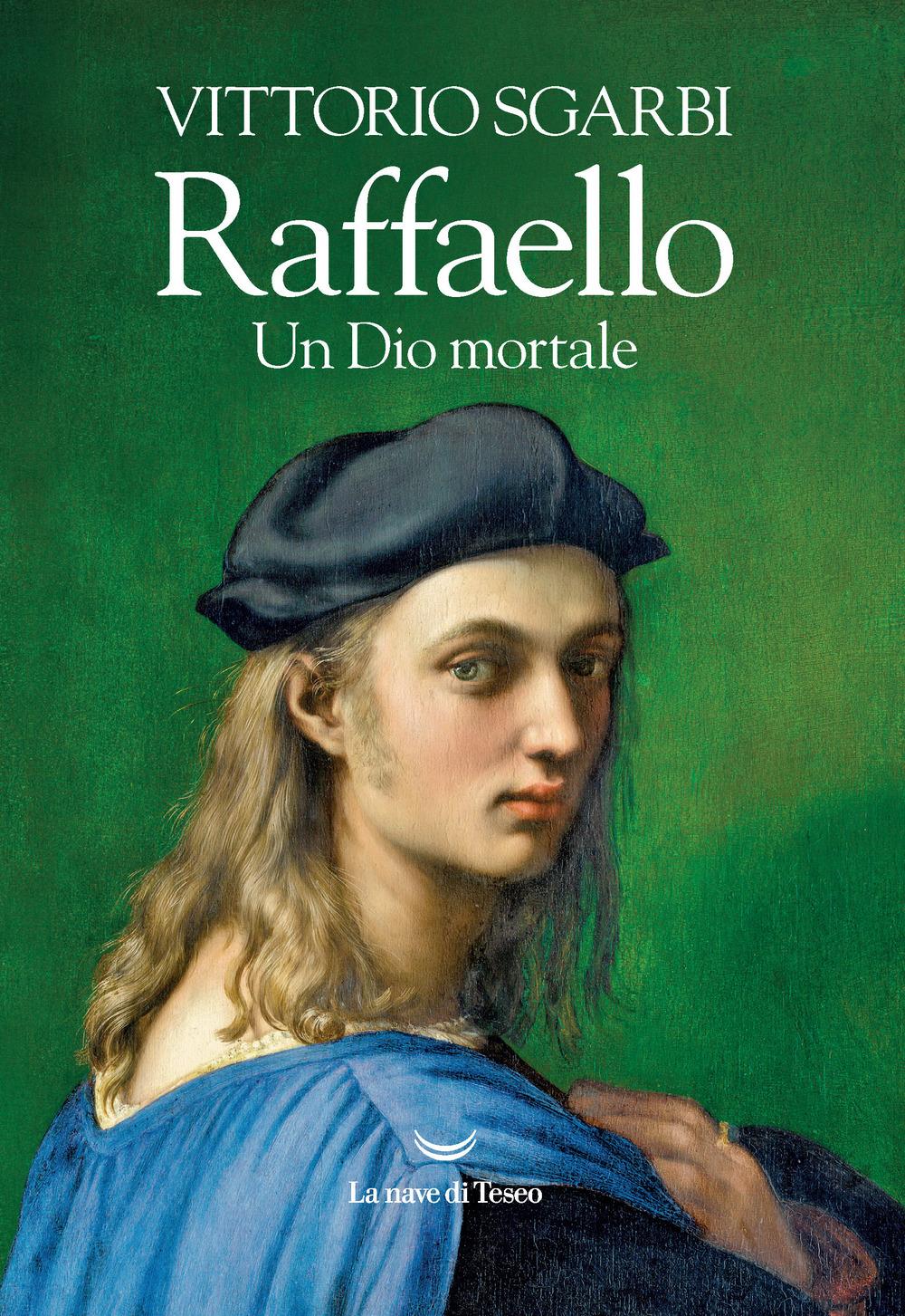 Vorderes Coverbild Raffaello. Un Dio mortale