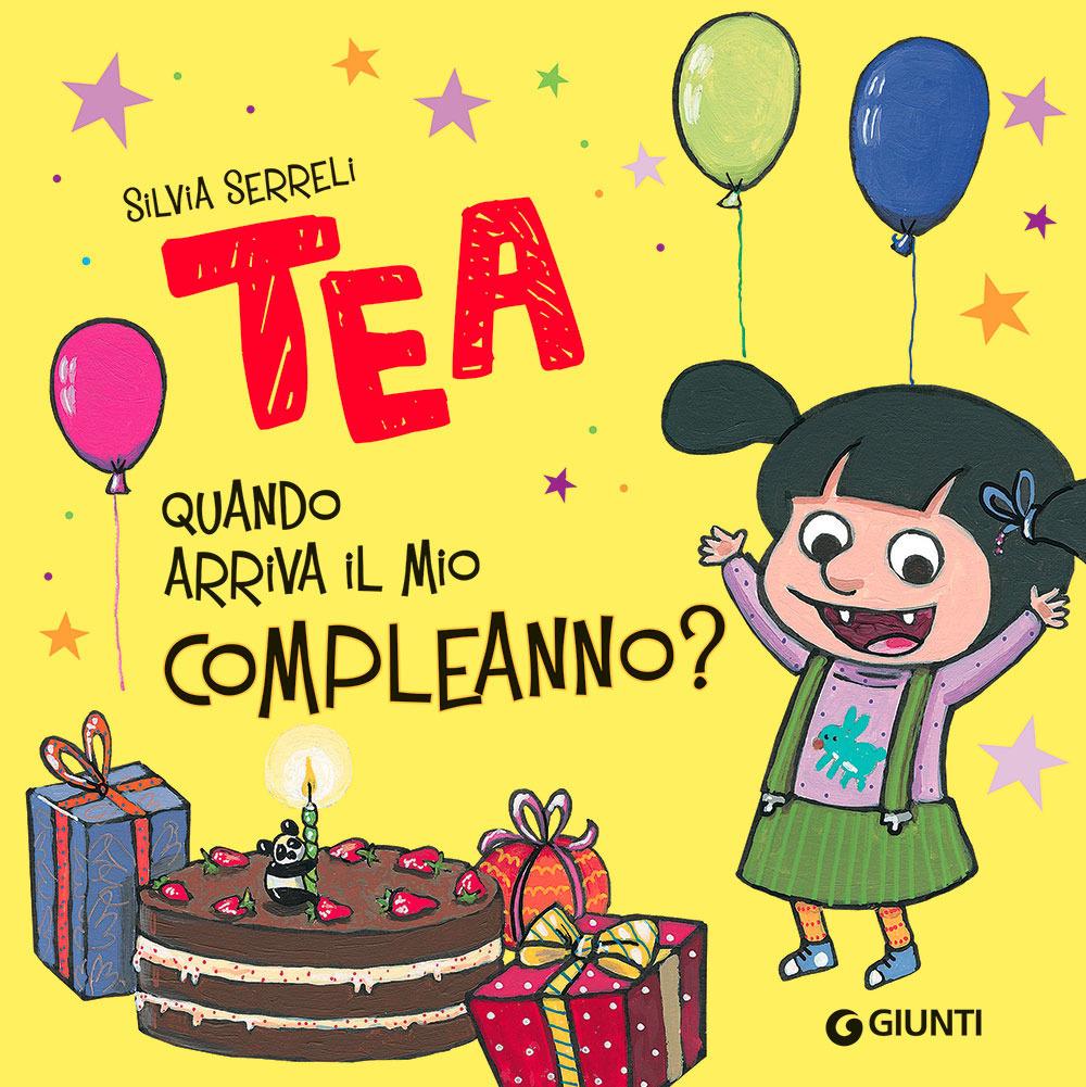 Vorderes Coverbild Quando arriva il mio compleanno? Tea