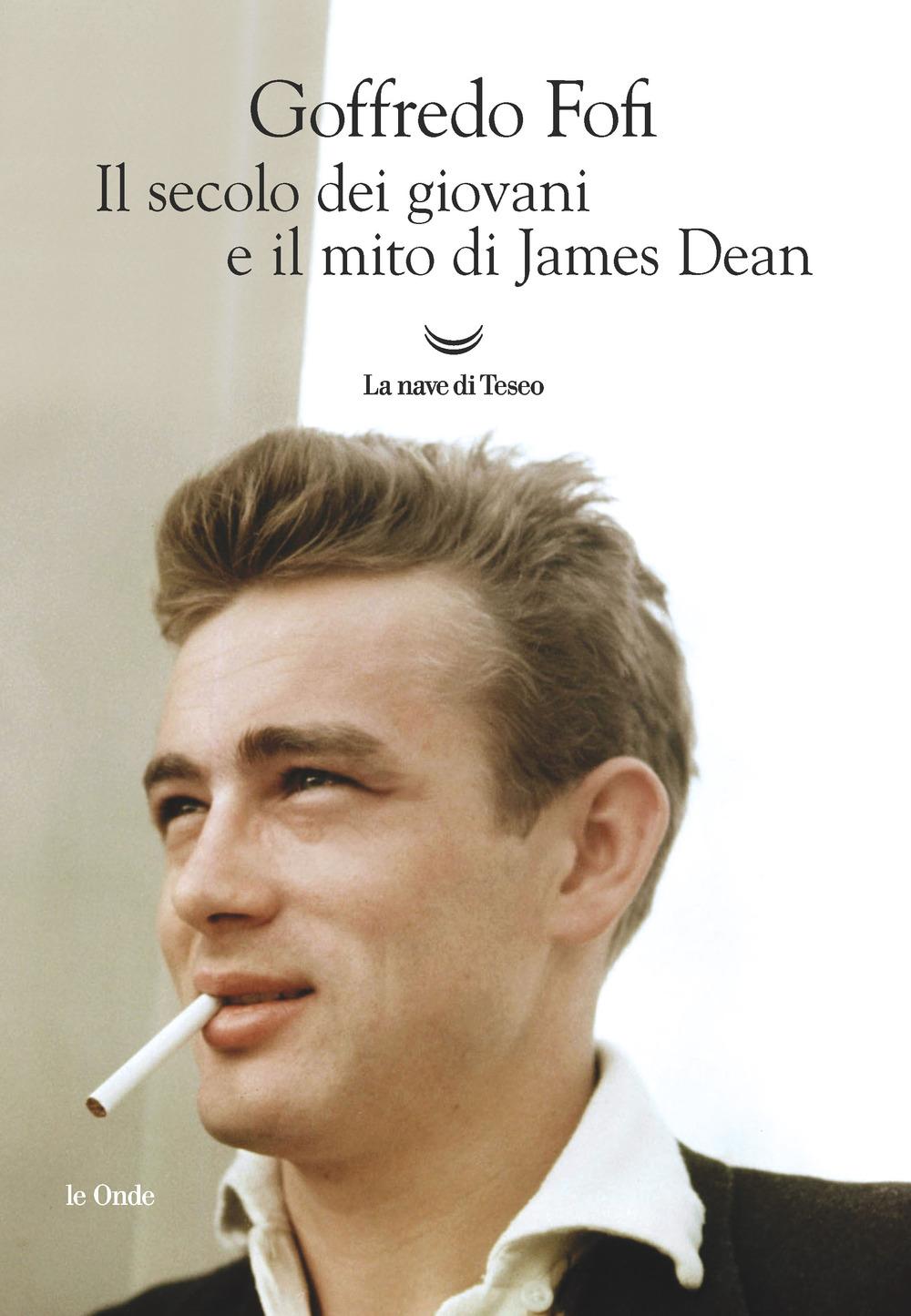 Vorderes Coverbild Il secolo dei giovani e il mito di James Dean