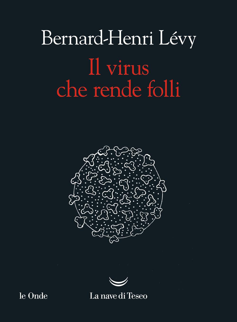 Vorderes Coverbild Il virus che rende folli