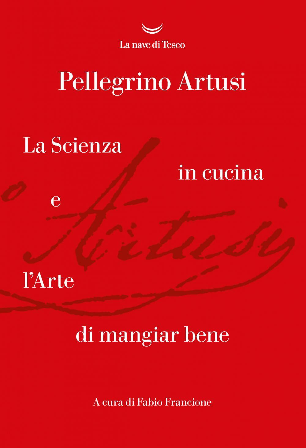 Vorderes Coverbild La scienza in cucina e l'arte di mangiare bene