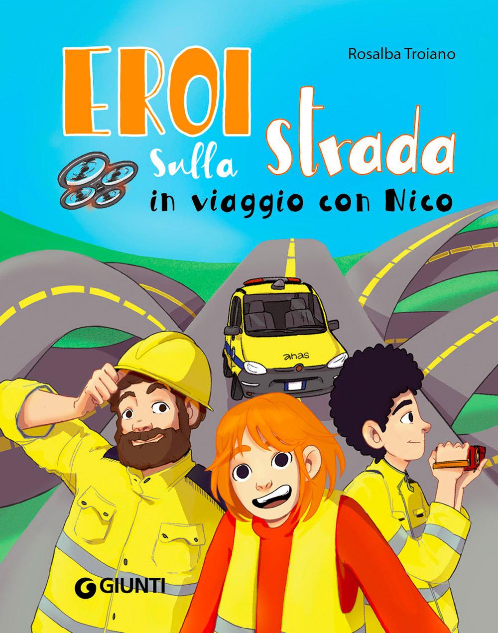 Vorderes Coverbild Eroi sulla strada. In viaggio con Nico