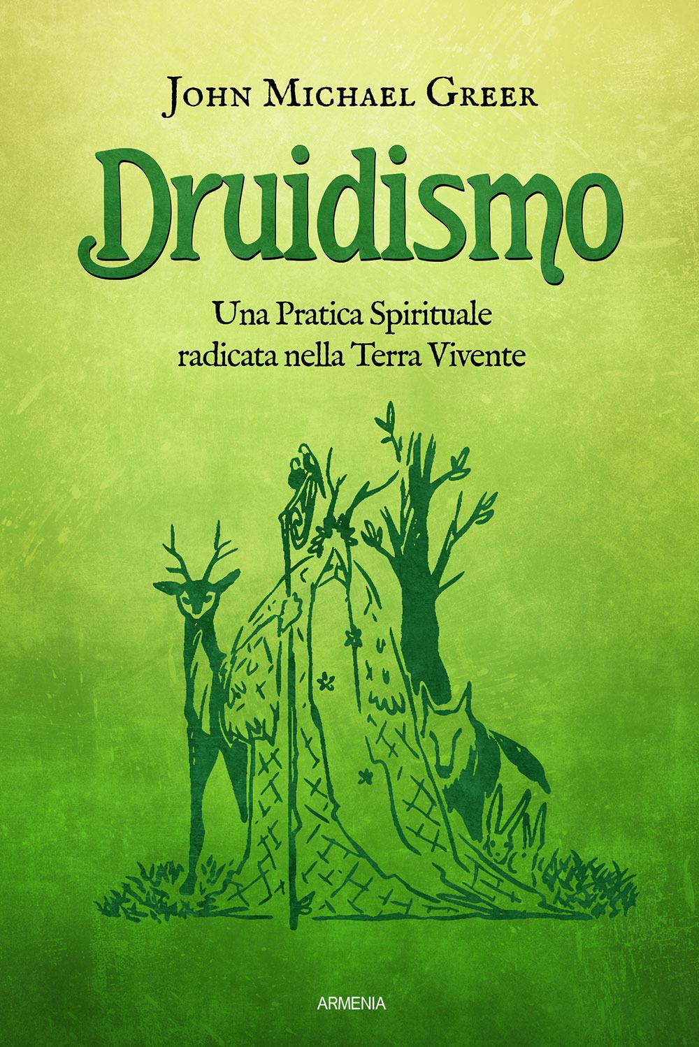 Vorderes Coverbild Druidismo. Una pratica spirituale radicata nella terra vivente