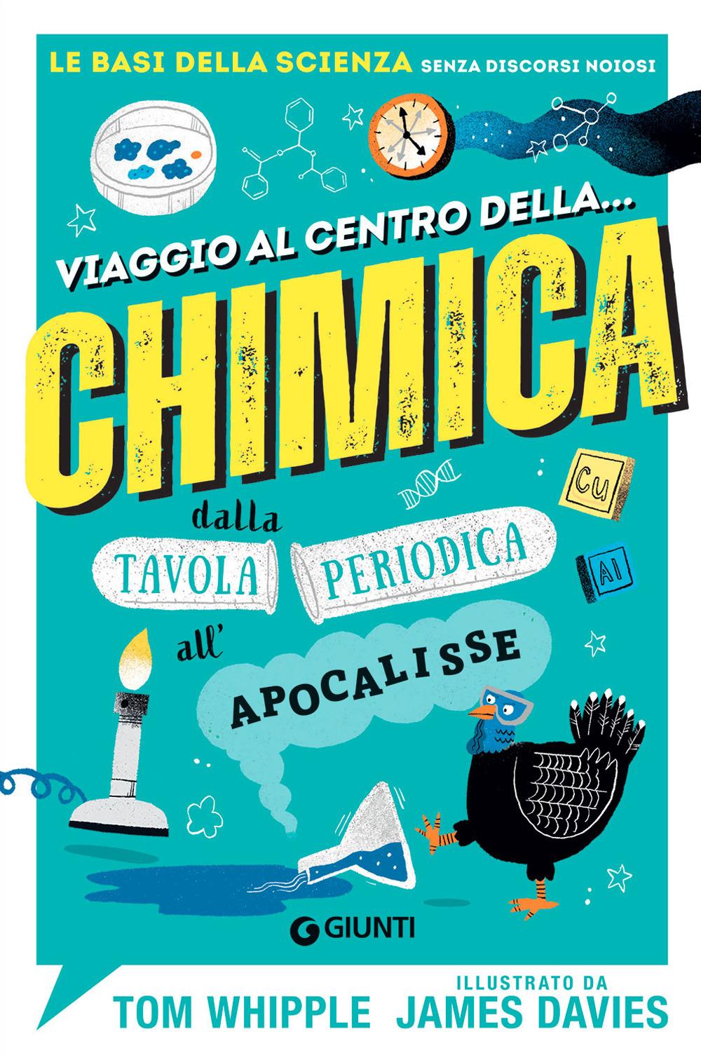 Vorderes Coverbild Viaggio al centro della... chimica. Dalla tavola periodica all'apocalisse