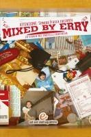 Vorderes Coverbild Mixed by Erry. La storia dei fratelli Frattasio