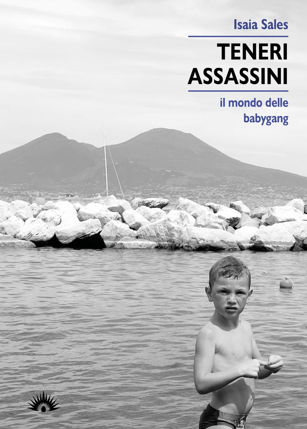 Vorderes Coverbild Teneri assassini. Il mondo delle babygang