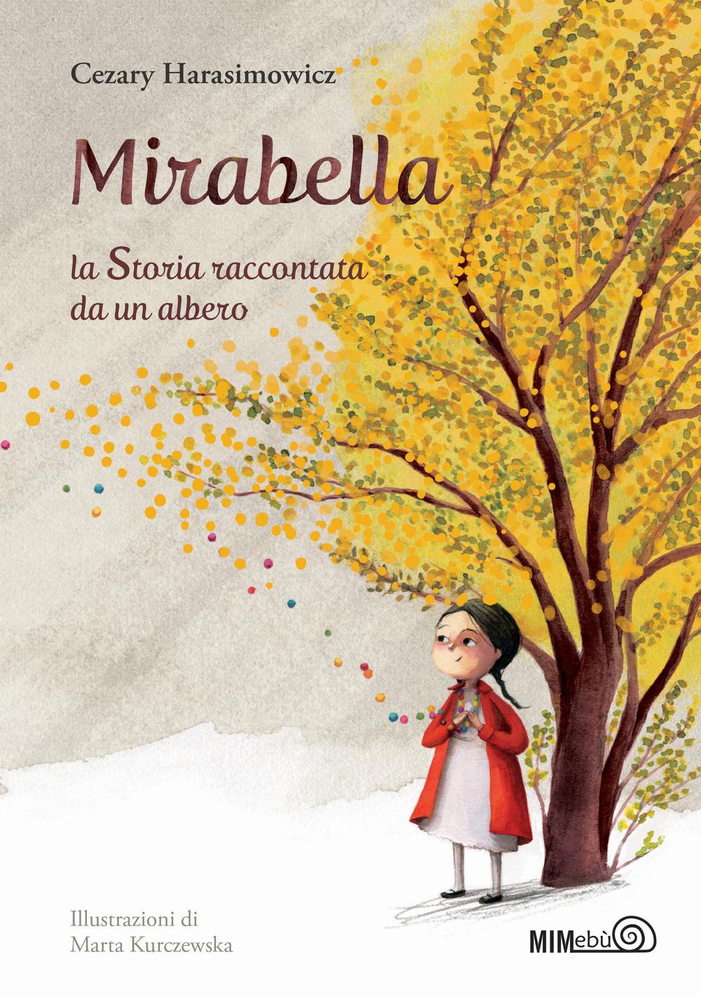Vorderes Coverbild Mirabella. La storia raccontata da un albero