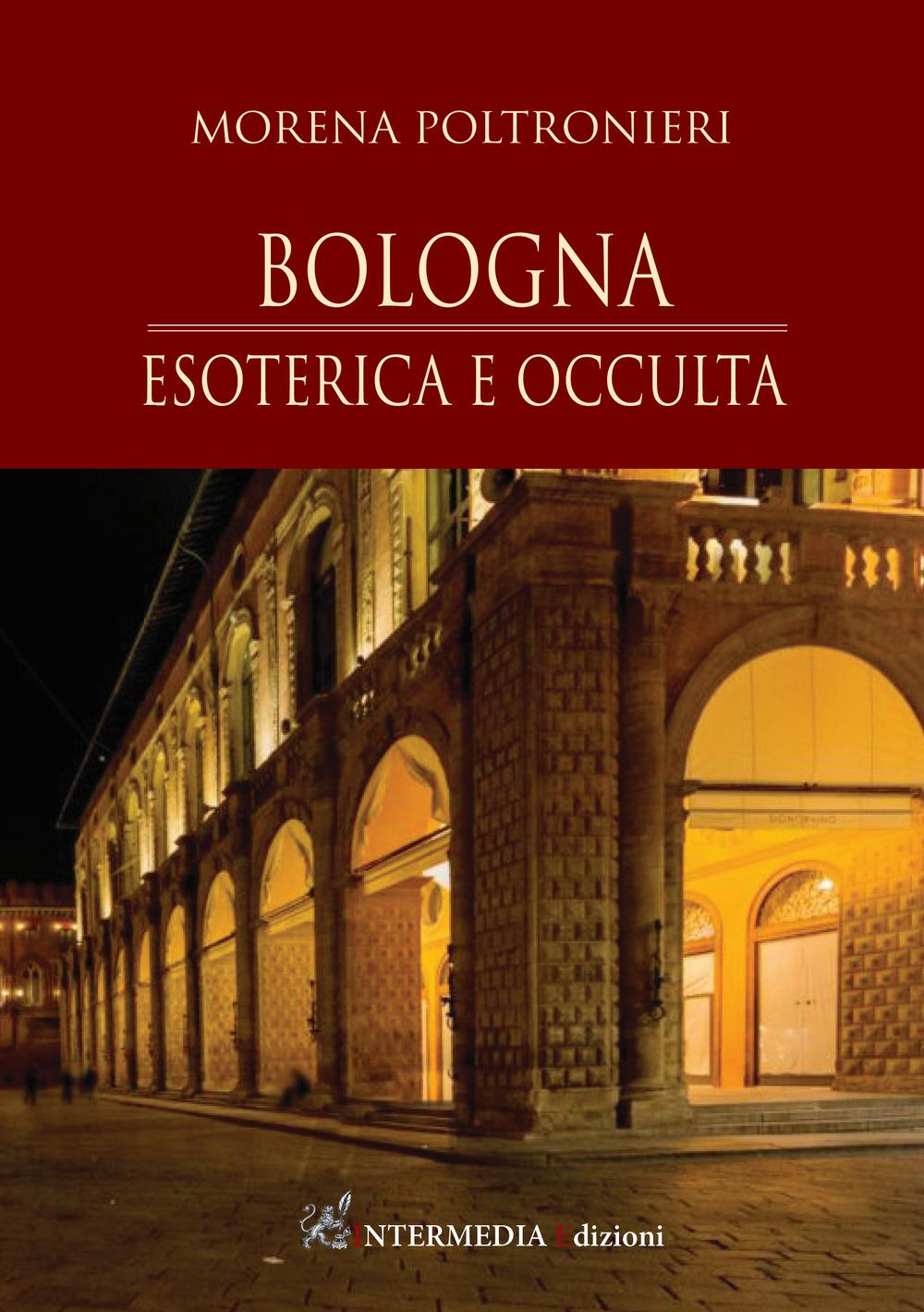 Vorderes Coverbild Bologna. Esoterica e occulta