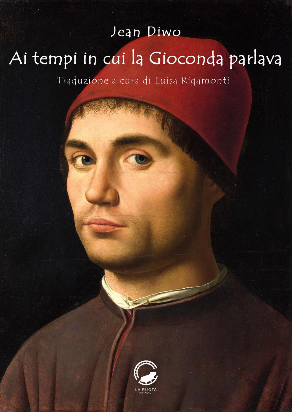 Vorderes Coverbild Ai tempi in cui la Gioconda parlava