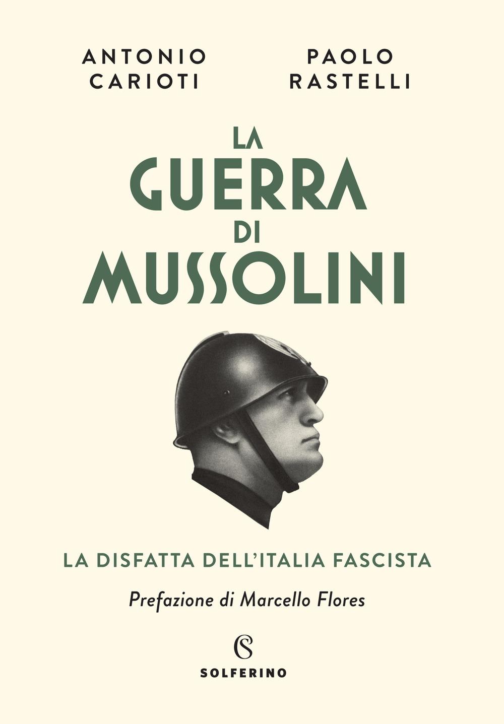 Vorderes Coverbild La guerra di Mussolini. La disfatta dell'Italia fascista