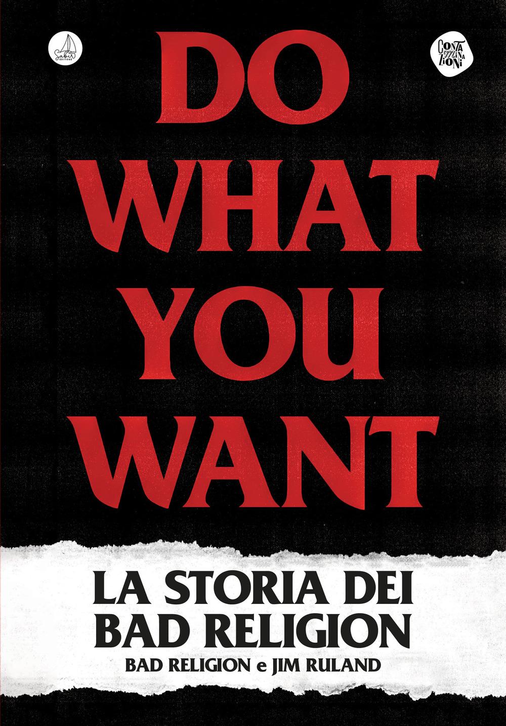 Vorderes Coverbild Do what you want. La storia dei Bad Religion