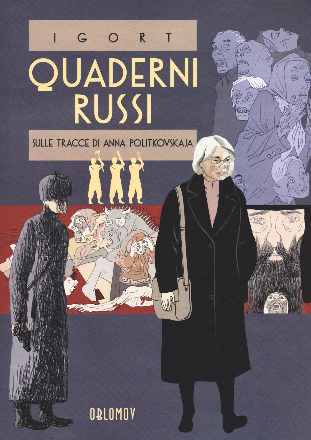 Vorderes Coverbild Quaderni russi. Sulle tracce di Anna Politkovskaja. Un reportage disegnato