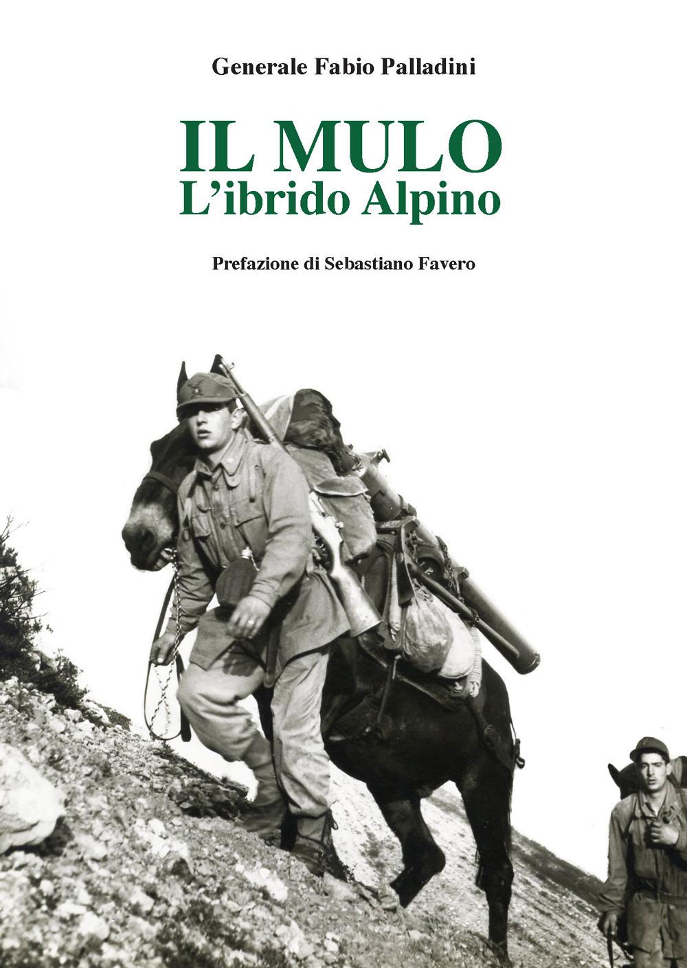 Vorderes Coverbild Il mulo. L'ibrido alpino