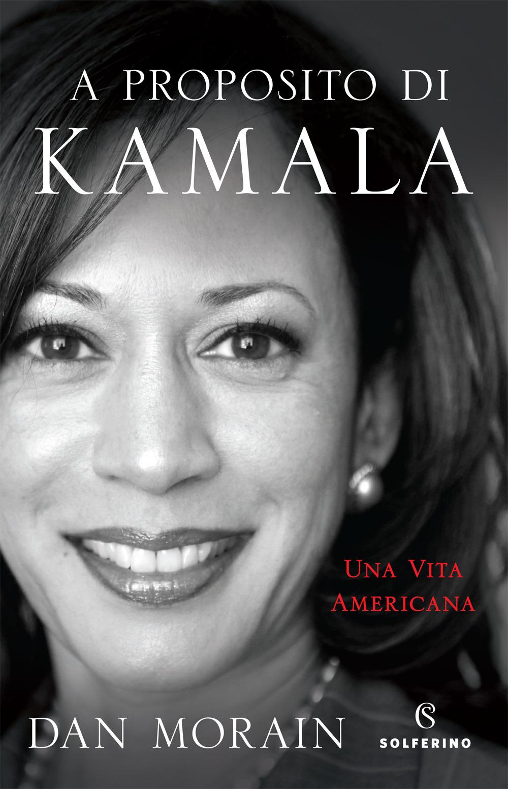Vorderes Coverbild A proposito di Kamala. Una vita americana