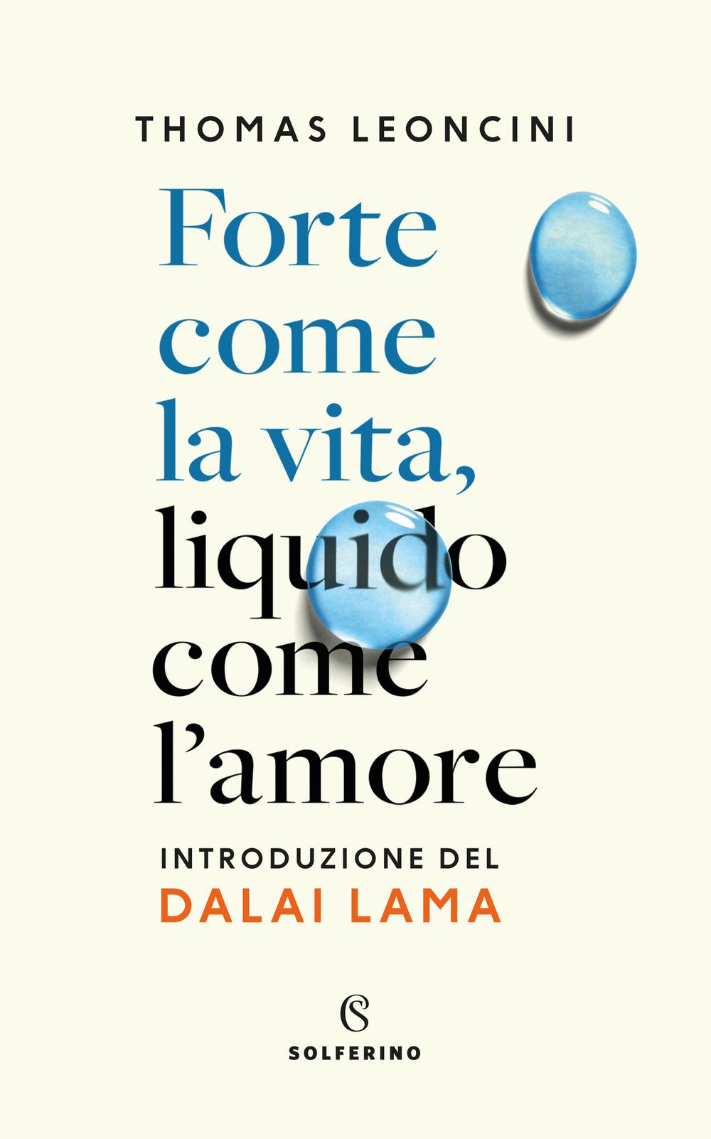 Vorderes Coverbild Forte come la vita, liquido come l'amore
