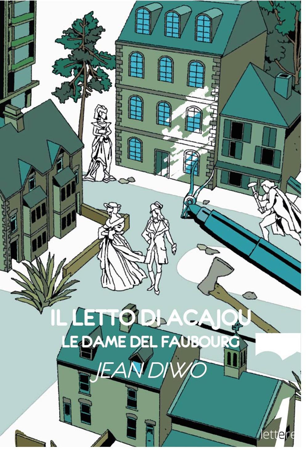 Vorderes Coverbild Il letto di acajou. Le dame del Faubourg